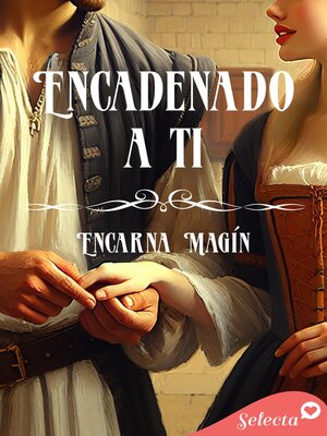 cover image of Encadenado a ti